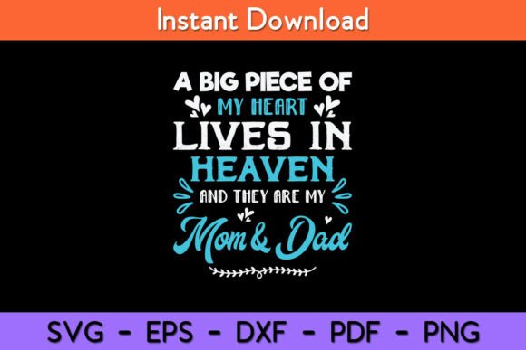 A Big Piece of My Heart Lives in Heaven