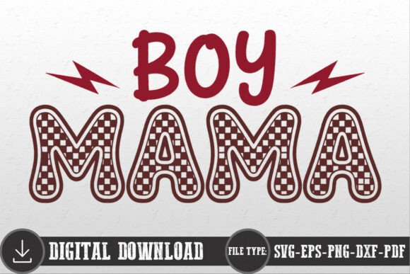 Boy Mama Mom Mother's Day Shirt SVG PNG