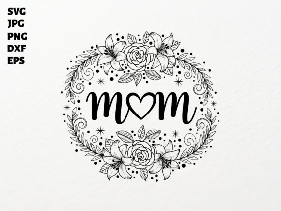 Elegant Mom Floral Wreath SVG for Cricut