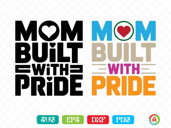 Mom Built with Pride SVG: A Versatile Embroidery Design