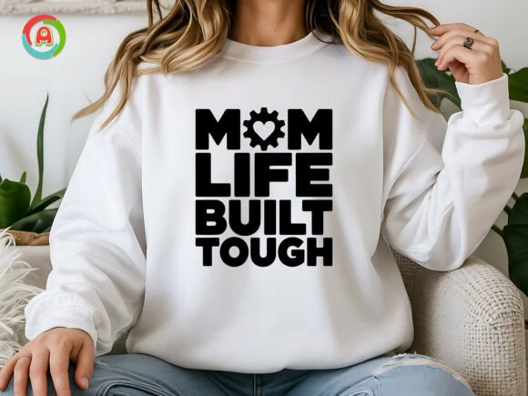Mom Life Built Tough SVG: A Versatile Embroidery Design