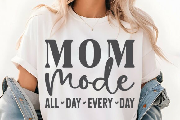 Mom Mode All Day SVG: A Versatile Embroidery Design