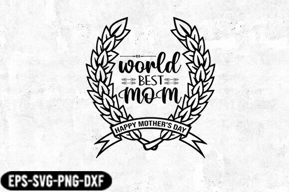 Review: Best Mom Mother's Day Badge SVG