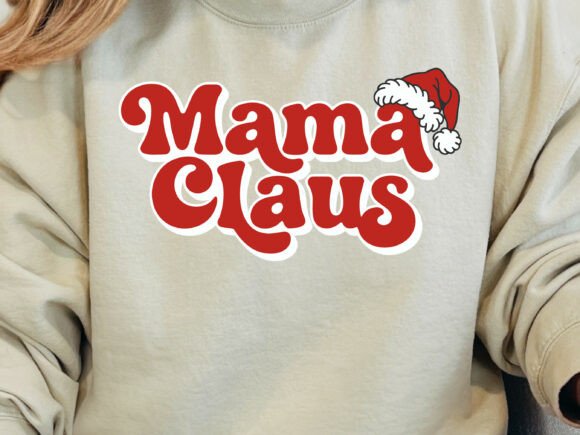 Review: Mama Claus Svg, Christmas Mom Shirt