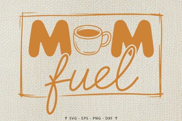 Review: Mom Fuel Coffee SVG Mama Design
